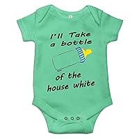 I'll Take A Bottle of the House White Funny Message Onesie Baby Shower Bodysuit