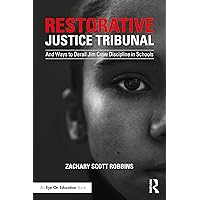 Restorative Justice Tribunal Restorative Justice Tribunal Paperback Kindle Hardcover
