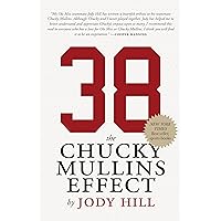 38: The Chucky Mullins Effect 38: The Chucky Mullins Effect Kindle Paperback