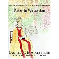 Keizerin Wu Zetian (Dutch Edition) Keizerin Wu Zetian (Dutch Edition) Kindle Paperback