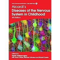 Aicardi’s Diseases of the Nervous System in Childhood, 4th Edition (Clinics in Developmental Medicine) Aicardi’s Diseases of the Nervous System in Childhood, 4th Edition (Clinics in Developmental Medicine) Kindle Hardcover