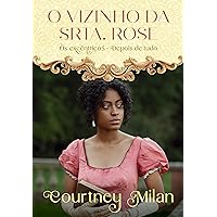 O vizinho da Srta. Rose (Os excêntricos Livro 5) (Portuguese Edition)