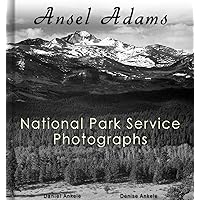 Ansel Adams: 212 National Park Service Photographs - Annotated Series
