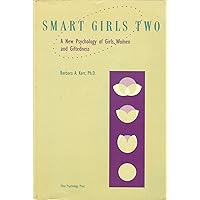 Smart Girls Two: A New Psychology of Girls, Women and Giftedness Smart Girls Two: A New Psychology of Girls, Women and Giftedness Paperback
