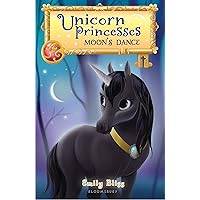 Unicorn Princesses 6: Moon's Dance Unicorn Princesses 6: Moon's Dance Paperback Kindle Hardcover
