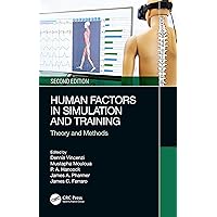 Human Factors in Simulation and Training Human Factors in Simulation and Training Hardcover Kindle