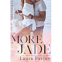 More Jade: A New Adult College Romance (A Love You More Rock Star Romance Book 1) More Jade: A New Adult College Romance (A Love You More Rock Star Romance Book 1) Kindle Audible Audiobook Paperback