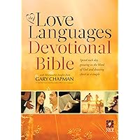 The Love Languages Devotional Bible, Hardcover Edition The Love Languages Devotional Bible, Hardcover Edition Hardcover Kindle