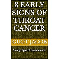 3 early signs of throat cancer: 3 early signs of throat cancer