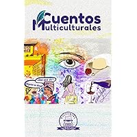 Cuentos multiculturales (Spanish Edition)