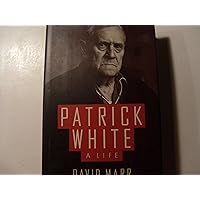 Patrick White: A Life Patrick White: A Life Hardcover Paperback Mass Market Paperback
