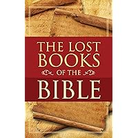 The Lost Books of the Bible The Lost Books of the Bible Hardcover Kindle Paperback