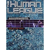 Human League - Live at the Dome