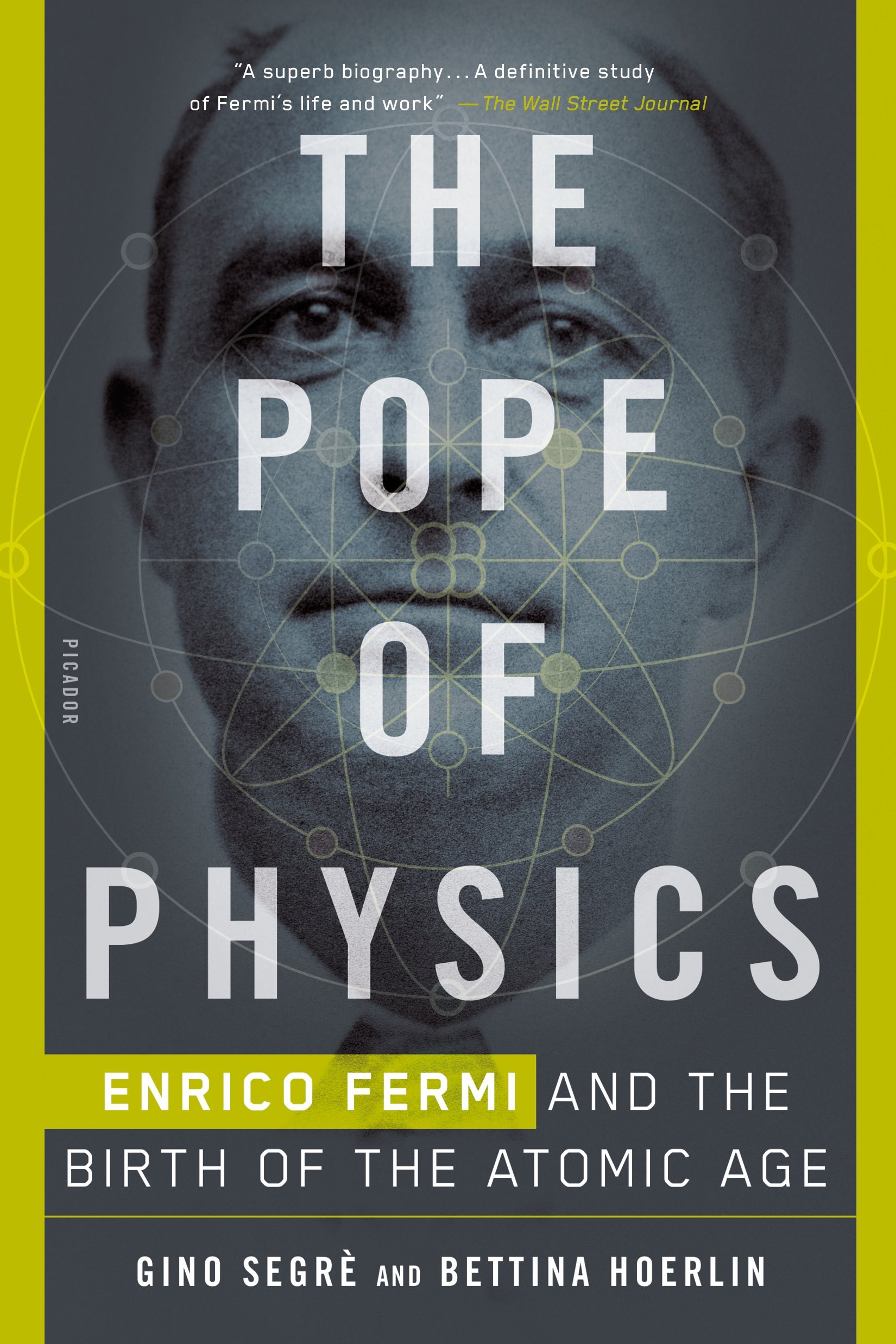 Mua The Pope of Physics: Enrico Fermi and the Birth of the Atomic Age ...