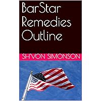 BarStar Remedies Outline BarStar Remedies Outline Kindle Paperback
