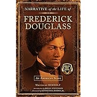 Narrative of the Life of Frederick Douglass Narrative of the Life of Frederick Douglass Hardcover