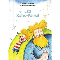 Les Sans-Pareil (French Edition) Les Sans-Pareil (French Edition) Kindle