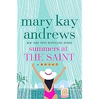 Summers at the Saint: A Novel Summers at the Saint: A Novel Hardcover Kindle Audible Audiobook Audio CD
