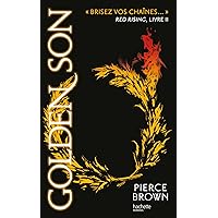 Red Rising - Livre 2 - Golden Son (French Edition) Red Rising - Livre 2 - Golden Son (French Edition) Kindle Audible Audiobook Paperback Pocket Book