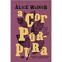 A cor púrpura (Portuguese Edition) A cor púrpura (Portuguese Edition) Kindle Hardcover Paperback