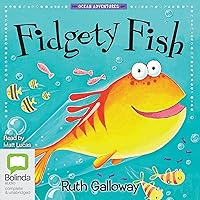 Fidgety Fish: Ocean Adventures Series Fidgety Fish: Ocean Adventures Series Hardcover Audible Audiobook Kindle Paperback Audio CD Board book