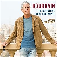 Bourdain: The Definitive Oral Biography Bourdain: The Definitive Oral Biography Audible Audiobook Hardcover Kindle Paperback Audio CD