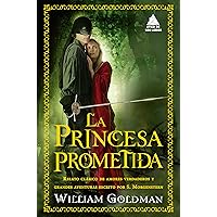La princesa prometida (Spanish Edition) La princesa prometida (Spanish Edition) Paperback