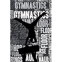 Mens Gymnastics Journal: Cool Blank Lined Mens Gymnastics Lovers Notebook For Male Gymnast and Coach Mens Gymnastics Journal: Cool Blank Lined Mens Gymnastics Lovers Notebook For Male Gymnast and Coach Paperback