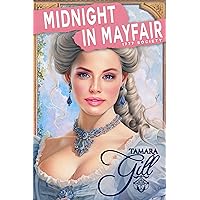 Midnight in Mayfair: A Georgian Historical Romance (1777 Society Book 2)