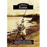 Kapa'a (Images of America) Kapa'a (Images of America) Paperback Kindle Hardcover