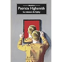La máscara de Ripley (Spanish Edition) La máscara de Ripley (Spanish Edition) Kindle Audible Audiobook Hardcover Paperback Mass Market Paperback