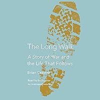 The Long Walk: A Story of War and the Life That Follows The Long Walk: A Story of War and the Life That Follows Audible Audiobook Paperback Kindle Hardcover Audio CD