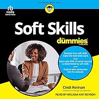 Soft Skills for Dummies Soft Skills for Dummies Audible Audiobook Paperback Kindle Audio CD