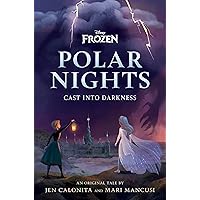Disney Frozen Polar Nights: Cast Into Darkness Disney Frozen Polar Nights: Cast Into Darkness Hardcover Audible Audiobook Kindle
