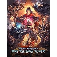 Martial Universe 2: Nine Talisman Tower