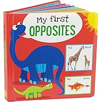 My First OPPOSITES Padded Board Book