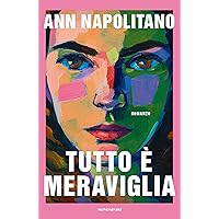 Tutto è meraviglia (Italian Edition) Tutto è meraviglia (Italian Edition) Kindle Audible Audiobook