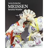 Meissen: Barockes Porzellan (German Edition) Meissen: Barockes Porzellan (German Edition) Hardcover
