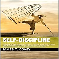 Self-Discipline: This Book Includes: Rewire Your Brain + Stoicism: Learn How to Build Mental Toughness and Overcome Anxiety, Procrastination and Overthinking. Adopt System Thinking and Reach Any Goal Self-Discipline: This Book Includes: Rewire Your Brain + Stoicism: Learn How to Build Mental Toughness and Overcome Anxiety, Procrastination and Overthinking. Adopt System Thinking and Reach Any Goal Audible Audiobook Kindle Paperback