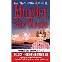 Murder, She Wrote: Murder on Parade (Murder She Wrote Book 29) Murder, She Wrote: Murder on Parade (Murder She Wrote Book 29) Kindle Mass Market Paperback Hardcover MP3 CD Paperback