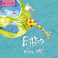 Biblia mira aquí (Spanish Edition) Biblia mira aquí (Spanish Edition) Kindle Board book