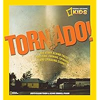 Tornado!: The Story Behind These Twisting, Turning, Spinning, and Spiraling Storms (National Geographic Kids) Tornado!: The Story Behind These Twisting, Turning, Spinning, and Spiraling Storms (National Geographic Kids) Hardcover Paperback