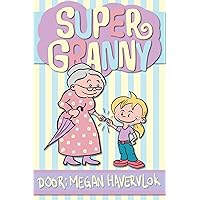 Super Granny (Dutch Edition) Super Granny (Dutch Edition) Kindle