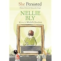 She Persisted: Nellie Bly She Persisted: Nellie Bly Paperback Kindle Audible Audiobook Hardcover