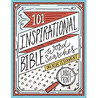 101 Inspirational Bible Word Searches: The New Testament 101 Inspirational Bible Word Searches: The New Testament Paperback