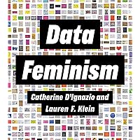 Data Feminism (Strong Ideas) Data Feminism (Strong Ideas) Hardcover Kindle Audible Audiobook Paperback Audio CD