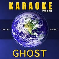 Ghost (Karaoke Version) Ghost (Karaoke Version) MP3 Music
