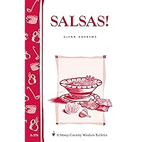 Salsas!: Storey's Country Wisdom Bulletin A-176 (Storey Country Wisdom Bulletin) Salsas!: Storey's Country Wisdom Bulletin A-176 (Storey Country Wisdom Bulletin) Kindle Paperback