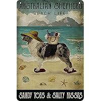 Australian Shepherd Beach Life Sandy Toes and Salty Kisses Vintage Metal Tin Sign Retro Cafe Bar Home Wall Decor Poster Plaque 8x12 Inches