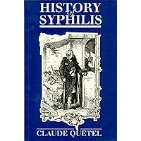 History of Syphilis History of Syphilis Paperback Hardcover